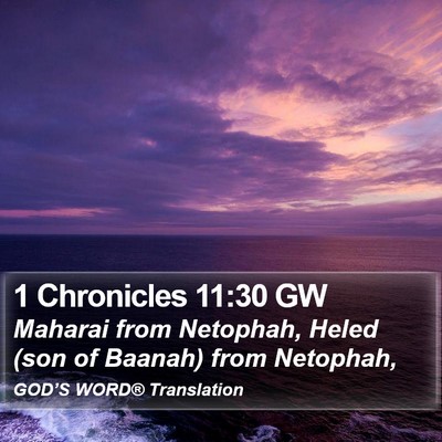 1 Chronicles 11:30 GW Bible Verse Image