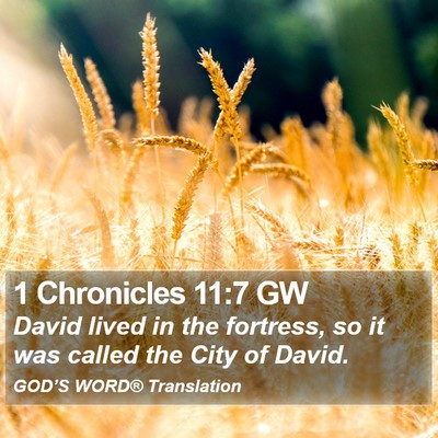 1 Chronicles 11:7 GW Bible Verse Image