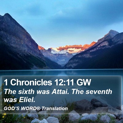 1 Chronicles 12:11 GW Bible Verse Image