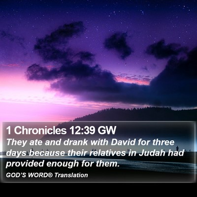 1 Chronicles 12:39 GW Bible Verse Image