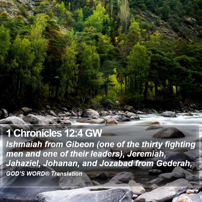 1 Chronicles 12:4 GW Bible Verse Image
