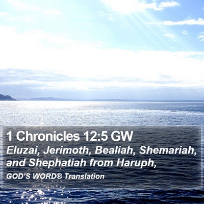1 Chronicles 12:5 GW Bible Verse Image