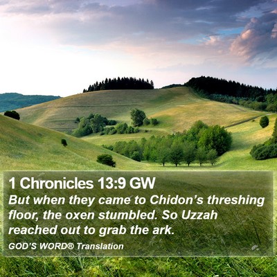 1 Chronicles 13:9 GW Bible Verse Image