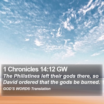 1 Chronicles 14:12 GW Bible Verse Image