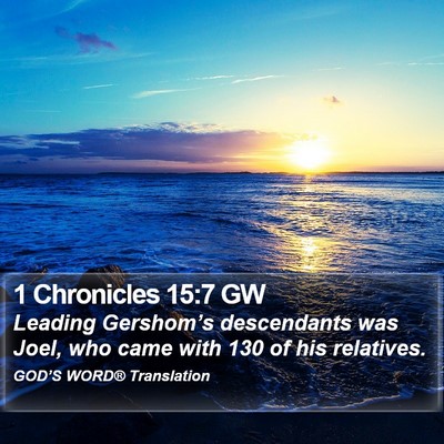 1 Chronicles 15:7 GW Bible Verse Image