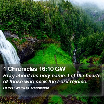 1 Chronicles 16:10 GW Bible Verse Image