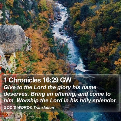 1 Chronicles 16:29 GW Bible Verse Image