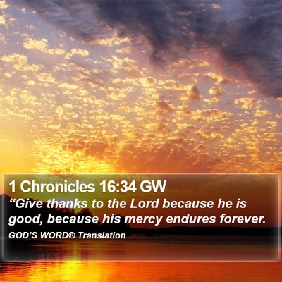 1 Chronicles 16:34 GW Bible Verse Image