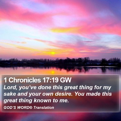 1 Chronicles 17:19 GW Bible Verse Image