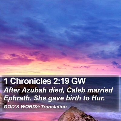 1 Chronicles 2:19 GW Bible Verse Image
