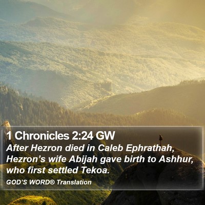 1 Chronicles 2:24 GW Bible Verse Image