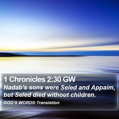 1 Chronicles 2:30 GW Bible Verse Image