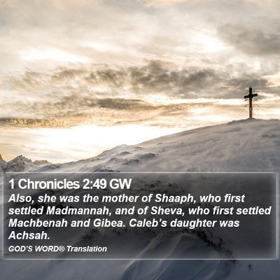 1 Chronicles 2:49 GW Bible Verse Image