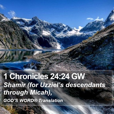 1 Chronicles 24:24 GW Bible Verse Image