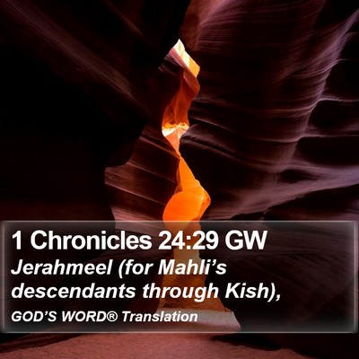 1 Chronicles 24:29 GW Bible Verse Image