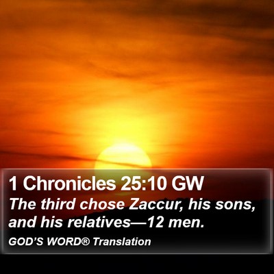 1 Chronicles 25:10 GW Bible Verse Image