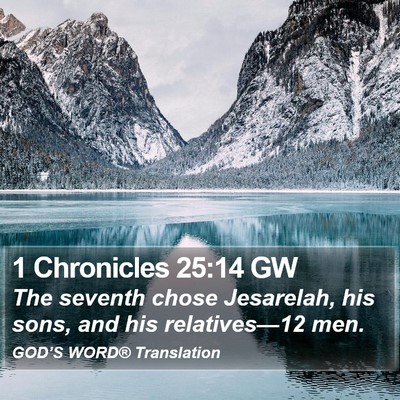 1 Chronicles 25:14 GW Bible Verse Image