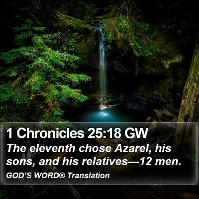 1 Chronicles 25:18 GW Bible Verse Image