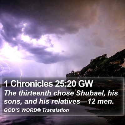 1 Chronicles 25:20 GW Bible Verse Image