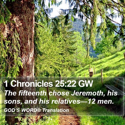 1 Chronicles 25:22 GW Bible Verse Image