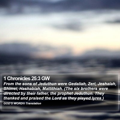 1 Chronicles 25:3 GW Bible Verse Image