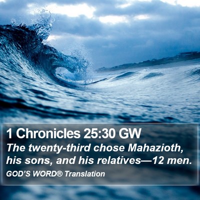 1 Chronicles 25:30 GW Bible Verse Image