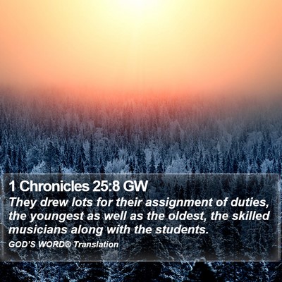 1 Chronicles 25:8 GW Bible Verse Image