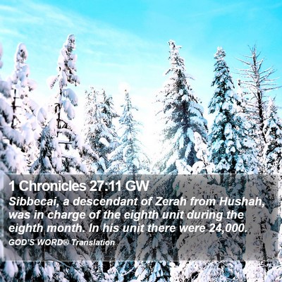 1 Chronicles 27:11 GW Bible Verse Image