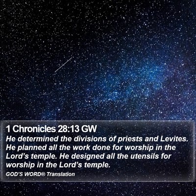 1 Chronicles 28:13 GW Bible Verse Image