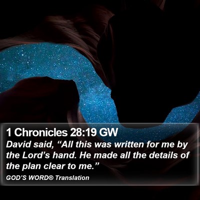 1 Chronicles 28:19 GW Bible Verse Image