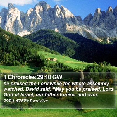 1 Chronicles 29:10 GW Bible Verse Image