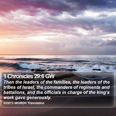 1 Chronicles 29:6 GW Bible Verse Image