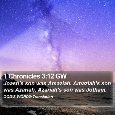 1 Chronicles 3:12 GW Bible Verse Image