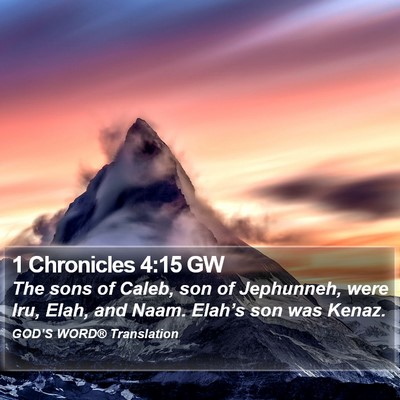 1 Chronicles 4:15 GW Bible Verse Image