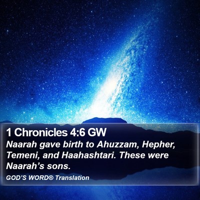 1 Chronicles 4:6 GW Bible Verse Image