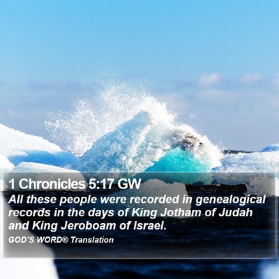 1 Chronicles 5:17 GW Bible Verse Image