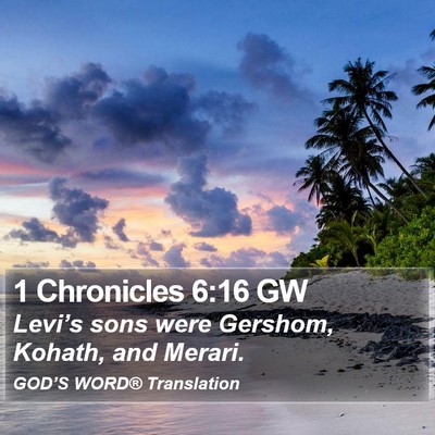 1 Chronicles 6:16 GW Bible Verse Image