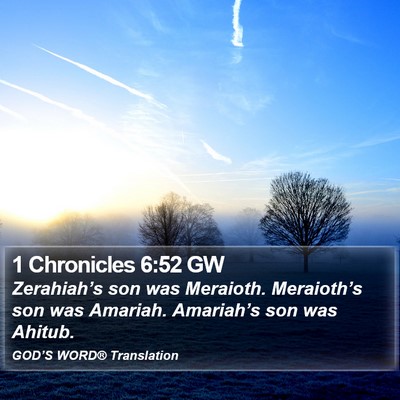 1 Chronicles 6:52 GW Bible Verse Image