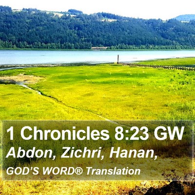 1 Chronicles 8:23 GW Bible Verse Image