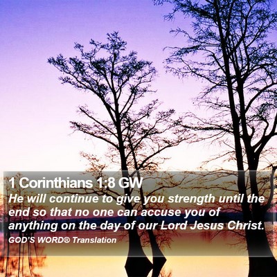 1 Corinthians 1:8 GW Bible Verse Image