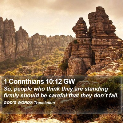 1 Corinthians 10:12 GW Bible Verse Image