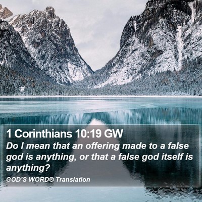 1 Corinthians 10:19 GW Bible Verse Image