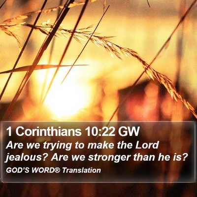 1 Corinthians 10:22 GW Bible Verse Image