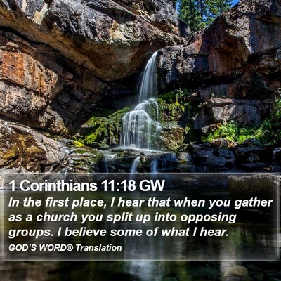 1 Corinthians 11:18 GW Bible Verse Image