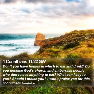 1 Corinthians 11:22 GW Bible Verse Image