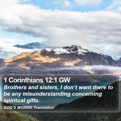 1 Corinthians 12:1 GW Bible Verse Image
