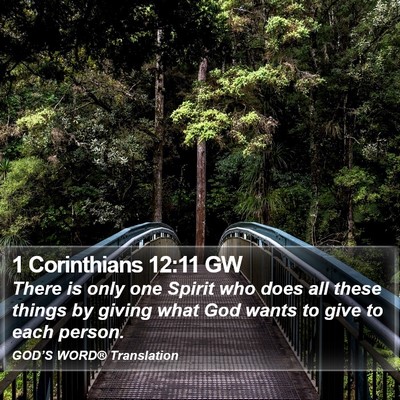 1 Corinthians 12:11 GW Bible Verse Image