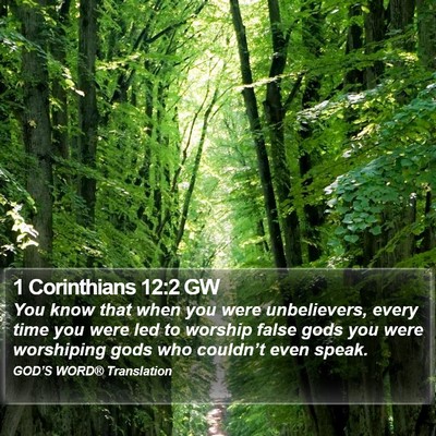1 Corinthians 12:2 GW Bible Verse Image