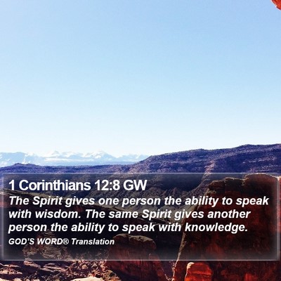 1 Corinthians 12:8 GW Bible Verse Image