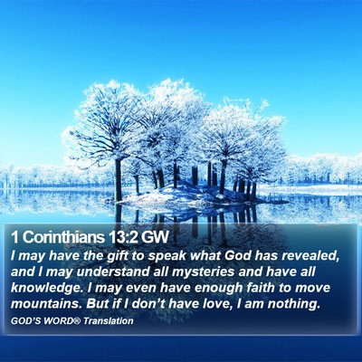1 Corinthians 13:2 GW Bible Verse Image